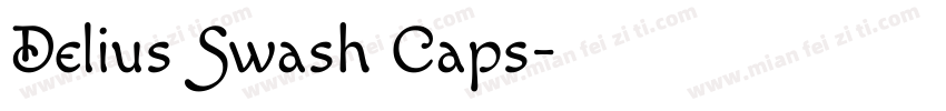 Delius Swash Caps字体转换